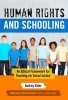 Human Rights and Schooling - An Ethical Framework for Teaching for Social Justice (Paperback) - Audrey Osler Photo