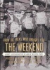 From the Folks Who Brought You the Weekend - A Short, Illustrated History of Labor in the United States (Paperback) - Priscilla Murolo Photo