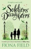 Soldiers' Daughters (Paperback) - Fiona Field Photo