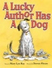 A Lucky Author Has a Dog (Hardcover) - Mary Lyn Ray Photo