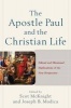 The Apostle Paul and the Christian Life - Ethical and Missional Implications of the New Perspective (Paperback) - Scot McKnight Photo