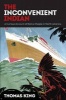 The Inconvenient Indian - A Curious Account of Native People in North America (Hardcover) - Thomas King Photo