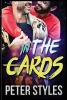 In the Cards (Paperback) - Peter Styles Photo