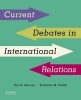 Current Debates in International Relations (Paperback) - Eric B Shiraev Photo