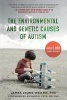 The Environmental and Genetic Causes of Autism (Hardcover) - James Lyons Weiler Photo