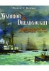 Warrior to Dreadnought - Warship Development 1860-1905 (Paperback) - D K Brown Photo