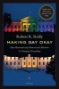 Making Gay Okay (Paperback, 2nd) - Robert R Reilly Photo