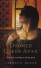 Doomed Queen Anne - A Young Royals Book (Paperback) - Carolyn Meyer Photo