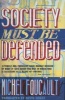 Society Must be Defended - Lectures at the College De France, 1975 76 (Paperback) - Michel Foucault Photo