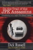 On the Trail of the JFK Assassins - A Groundbreaking Look at America's Most Infamous Conspiracy (Paperback) - Dick Russell Photo