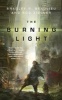 The Burning Light (Paperback) - Bradley P Beaulieu Photo