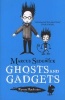 Ghosts and Gadgets (Paperback) - Marcus Sedgwick Photo