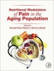 Nutritional Modulators of Pain in the Aging Population (Hardcover) - Ronald Ross Watson Photo