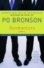 Bombardiers (Paperback, Random House trade pbk. ed) - Po Bronson Photo