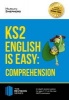 KS2: English is Easy - English Comprehension. in-Depth Revision Advice for Ages 7-11 on the New Sats Curriculum. Achieve 100% (Paperback) - How2Become Photo