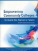 Empowering Community Colleges to Build the Nation's Future - An Implementation Guide (Paperback) - American Association of Community Colleges Photo