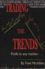 Trading the Trends (Paperback) - Fred McAllen Photo