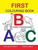 First Colouring Book. ABC. Toddler Colouring Book - Animal ABC Book, Colouring for Toddlers, Children's Learning Books, Big Book of ABC, Activity Books for Toddlers, Early Learning Books (Large print, Paperback, large type edition) - Sujatha Lalgudi Photo