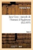 Jane Grey - Episode de L'Histoire D'Angleterre. Tome 2 (French, Paperback) - Brot A Photo