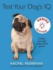 Test Your Dog's IQ Genius Edition - Confirm Your Dog's Undiscovered Genius! (Hardcover) - Rachel Federman Photo