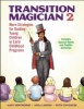 Transition Magician 2 - More Strategies for Guiding Young Children in Early Childhood Programs (Paperback) - Nola Larson Photo