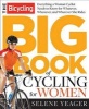 The Bicycling Big Book of Cycling for Women (Paperback) - Selene Yeager Photo