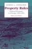 Property Rules - Political Economy in Chicago, 1833-1872 (Paperback) - Robin L Einhorn Photo