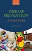 Disease Prevention - A Critical Toolkit (Paperback) - John Frank Photo