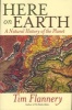 Here on Earth - A Natural History of the Planet (Paperback) - Tim Flannery Photo