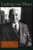 Liberalism - The Classical Tradition (Paperback) - Ludwig Von Mises Photo