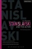 Stanislavski and the Actor - The Final Acting Lessons, 1935-38 (Paperback, Reprint, new cover) - Jean Benedetti Photo