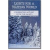 Lights for a Waiting World - Celebrating Advent with the Saints (Paperback) - Silas S Henderson Photo