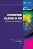 Intercultural Relations in Asia - Migration and Work Effectiveness (Hardcover) - Chan Hoong Leong Photo