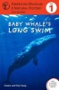 Baby Whale's Long Swim, Level 1 (Paperback) - Connie Roop Photo