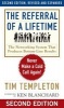 Referral of a Lifetime - Never Make a Cold Call Again! (Paperback, 2 Rev Ed) - Tim Templeton Photo