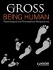 Being Human - Psychological and Philosophical Perspectives (Paperback) - Richard Gross Photo