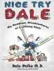 Nice Try Dale - My Humorous Adventures as a Lifelong Klutz (Paperback) - Dr P Dale Palko Photo