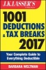 J.K. Lasser's 1001 Deductions and Tax Breaks 2017 - Your Complete Guide to Everything Deductible (Paperback) - Barbara Weltman Photo