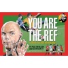 You are the Ref - A Guide to Good Refereeing (Paperback) - Paul Trevillion Photo