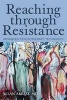 Reaching Through Resistance - Advanced Psychotherapy Techniques (Paperback) - Allan Abbass Photo