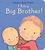 I Am a Big Brother (Hardcover) - Caroline Jayne Church Photo