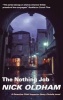 The Nothing Job (Large print, Hardcover, Large type edition) - Nick Oldham Photo