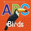 ABC Birds (Board book) - American Museum of Natural History Photo