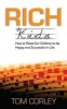 Rich Kids - How to Raise Our Children to Be Happy and Successful in Life (Paperback) - Tom Corley Photo