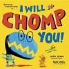 I Will Chomp You! (Hardcover) - Jory John Photo