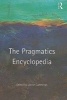 The Routledge Pragmatics Encyclopedia (Hardcover) - Louise Cummings Photo