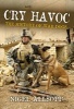 Cry Havoc - The History of Military War Dogs (Paperback) - Nigel Allsopp Photo