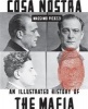 Cosa Nostra - An Illustrated History of the Mafia (Paperback) - Massimo Picozzi Photo