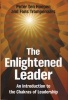 The Enlightened Leader - An Introduction to the Chakras of Leadership (Hardcover) - Peter Ten Hoopen Photo