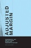 Adjusted Margin - Xerography, Art, and Activism in the Late Twentieth Century (Hardcover) - Kate Eichhorn Photo